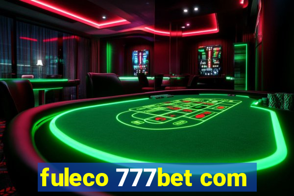 fuleco 777bet com